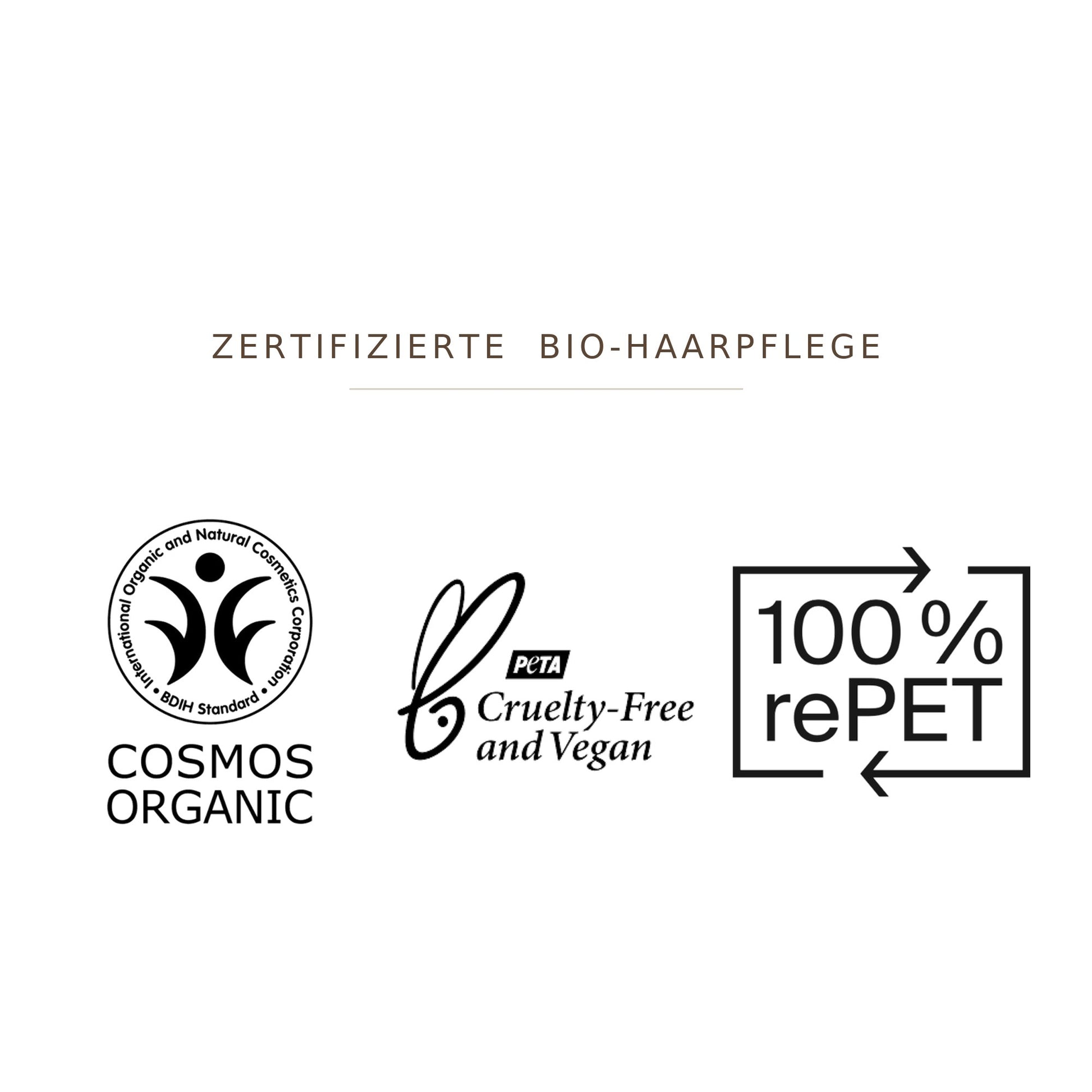 Less is More Zertifikate: COSMOS Organic, Cruelty-Free & Vegan, 100% rePET