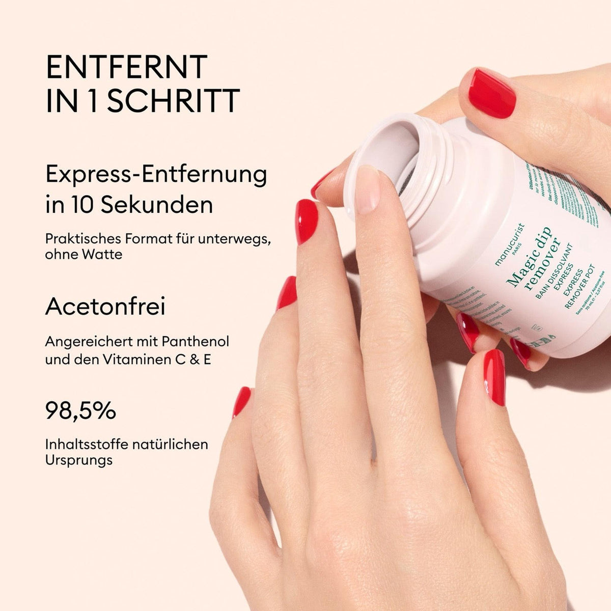 Manucurist Magic Dip Remover – Merkmale: entfernt in einem Schritt, acetonfrei (Infografik)